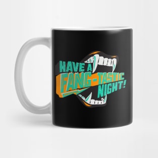 Have a Fang-tastic Night Mug